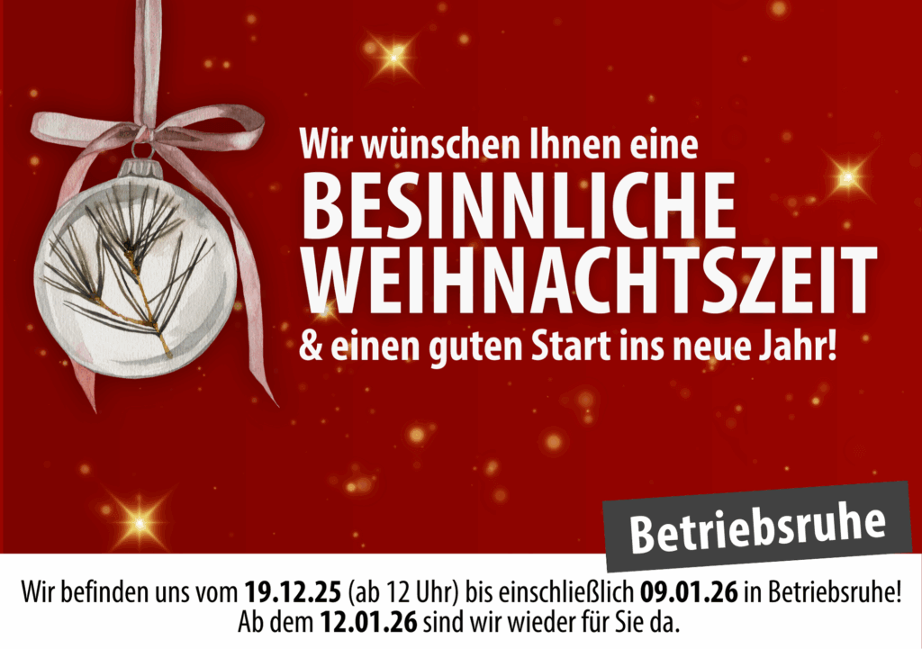Weihnachtsgruß und Betriebsruhe